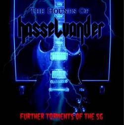 The Hounds Of Hasselvander : Further Torments of the SG